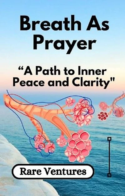Breath as Prayer