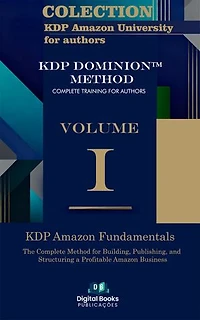 Amazon KDP University Collection for Authors - VOLUME I - KDP Amazon Fundamentals