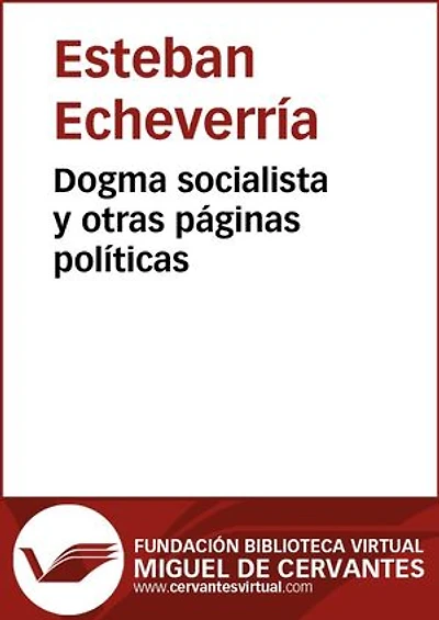 Dogma socialista y otras páginas políticas