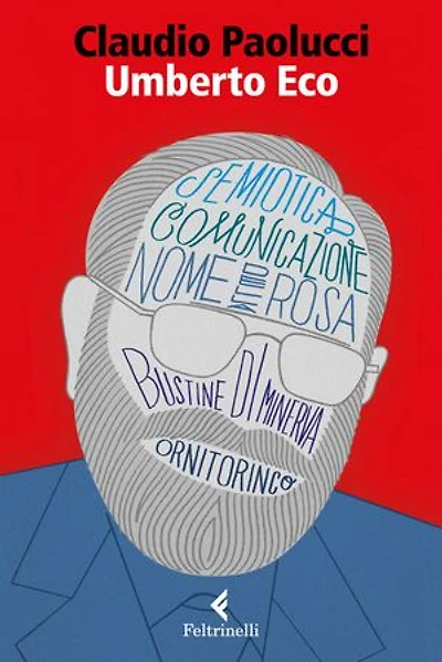 Umberto Eco: Tra Ordine e Avventura