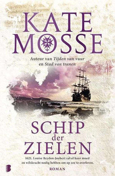 Schip der zielen: 1621. Louise Reydon-Joubert zal al haar moed en wilskracht nodig hebben om op zee te overleven.