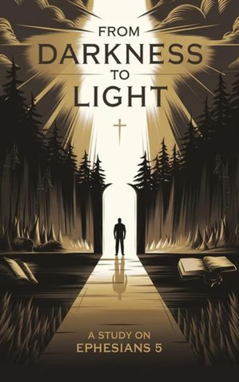 From Darkness to Light: Bible Study Guides, #2