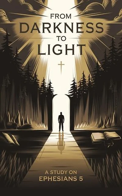 From Darkness to Light: Bible Study Guides, #2