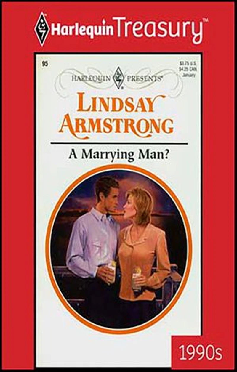 A MARRYING MAN?