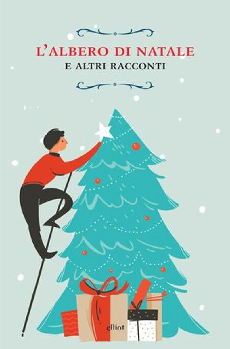 L'albero di Natale: E altri racconti