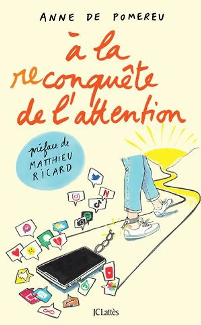A la reconquête de l'attention