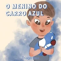 O Menino Do Carro Azul