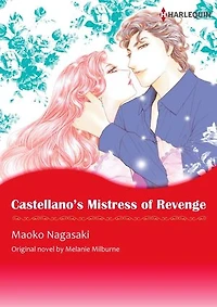 Castellano's Mistress of Revenge: Harlequin Comics