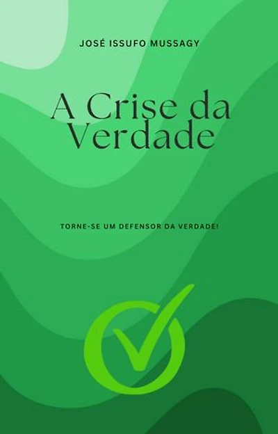 A Crise da Verdade
