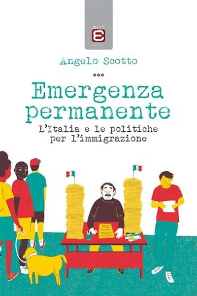 Emergenza Permanente: L'Italia e le politiche sull'immigrazione