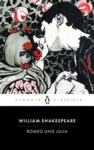 Romeo und Julia: Penguin Klassiker - In der klassischen Übertragung von August Wilhelm von Schlegel, mit einem Nachwort von Gustav Landauer