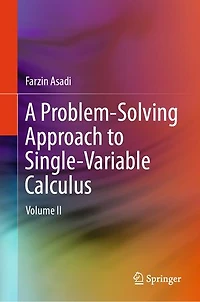 A Problem-Solving Approach to Single-Variable Calculus: Volume II