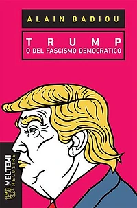 Trump: o del fascismo democratico