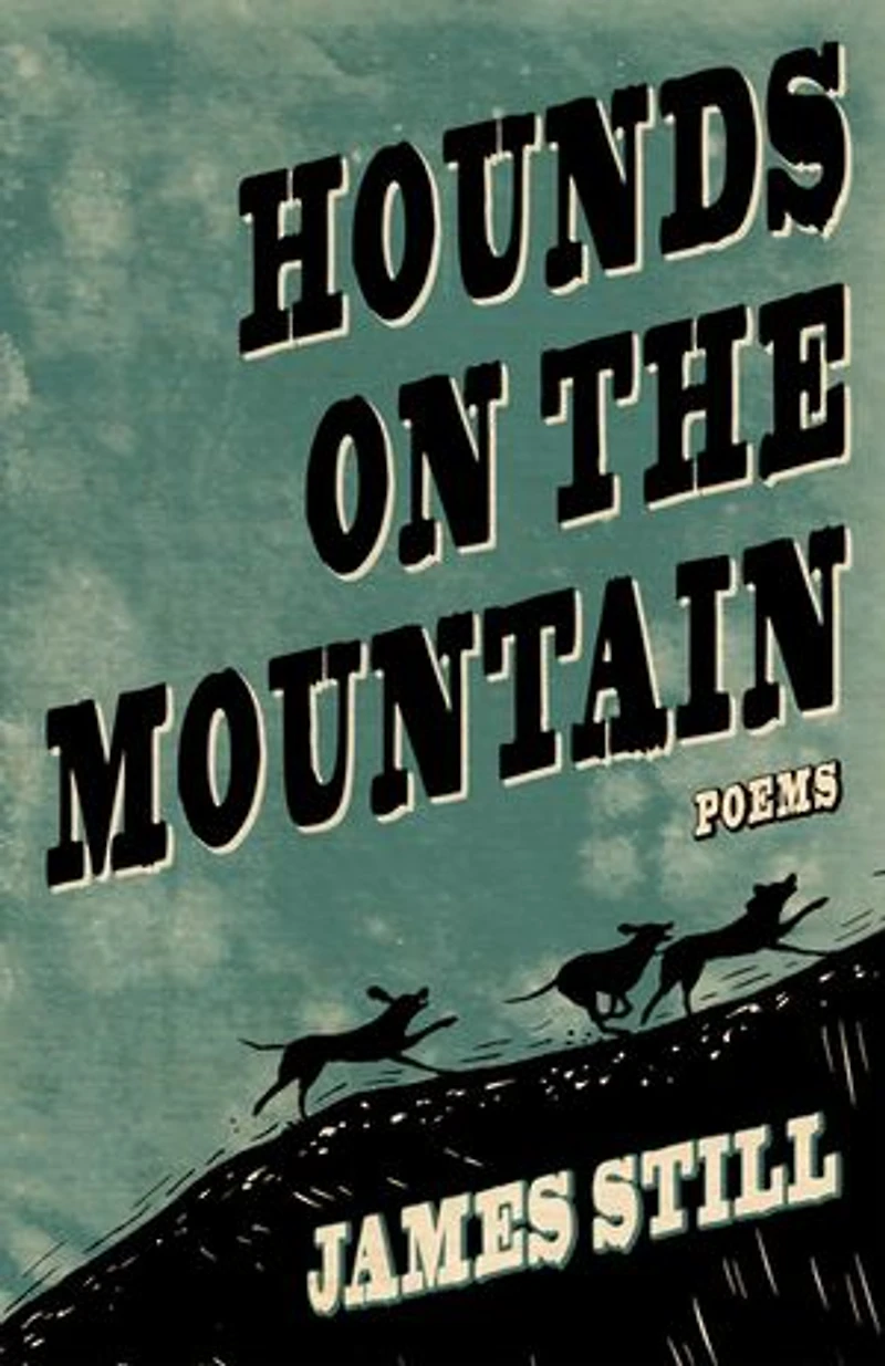 Hounds on the Mountain: Poems