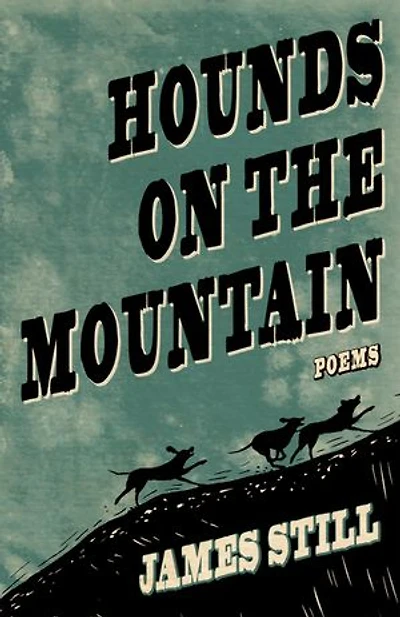 Hounds on the Mountain: Poems