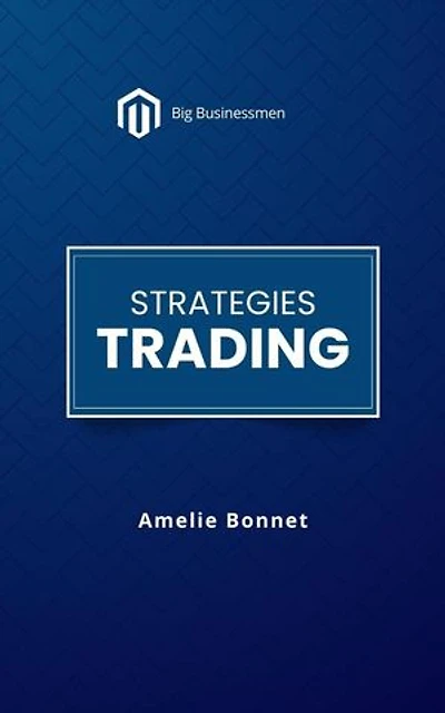 Strategies Trading: Trading, #1