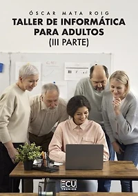 Taller de informática para adultos (III Parte)