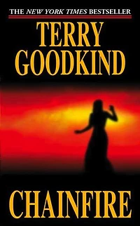 Chainfire: Book Nine of The Sword Truth