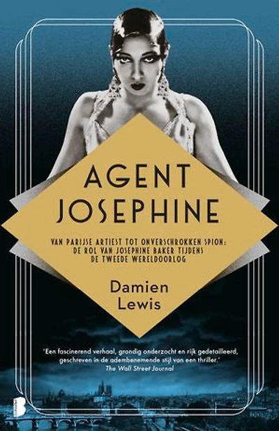 Agent Josephine: Van Parijse artiest tot onverschrokken spion: de rol van Josephine Baker tijdens de Tweede Wereldoorlog