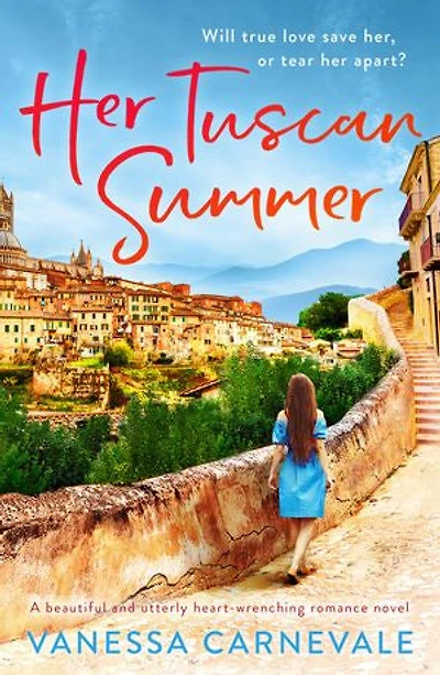 Her Tuscan Summer: A beautiful and utterly heart-wrenching romance novel