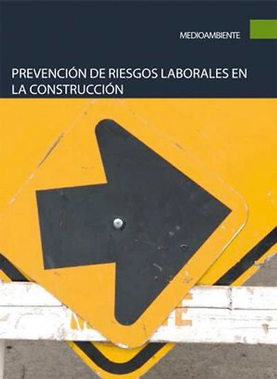Prevención de riesgos laborales en la construcción