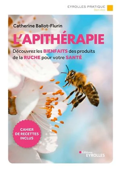 L' apithérapie: découvrez les bienfaits des produits de la ruche pour votre santé