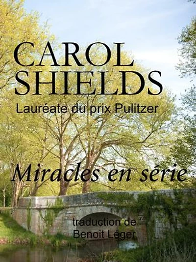 Miracles en série: traduit de l'anglais par Benoit Léger
