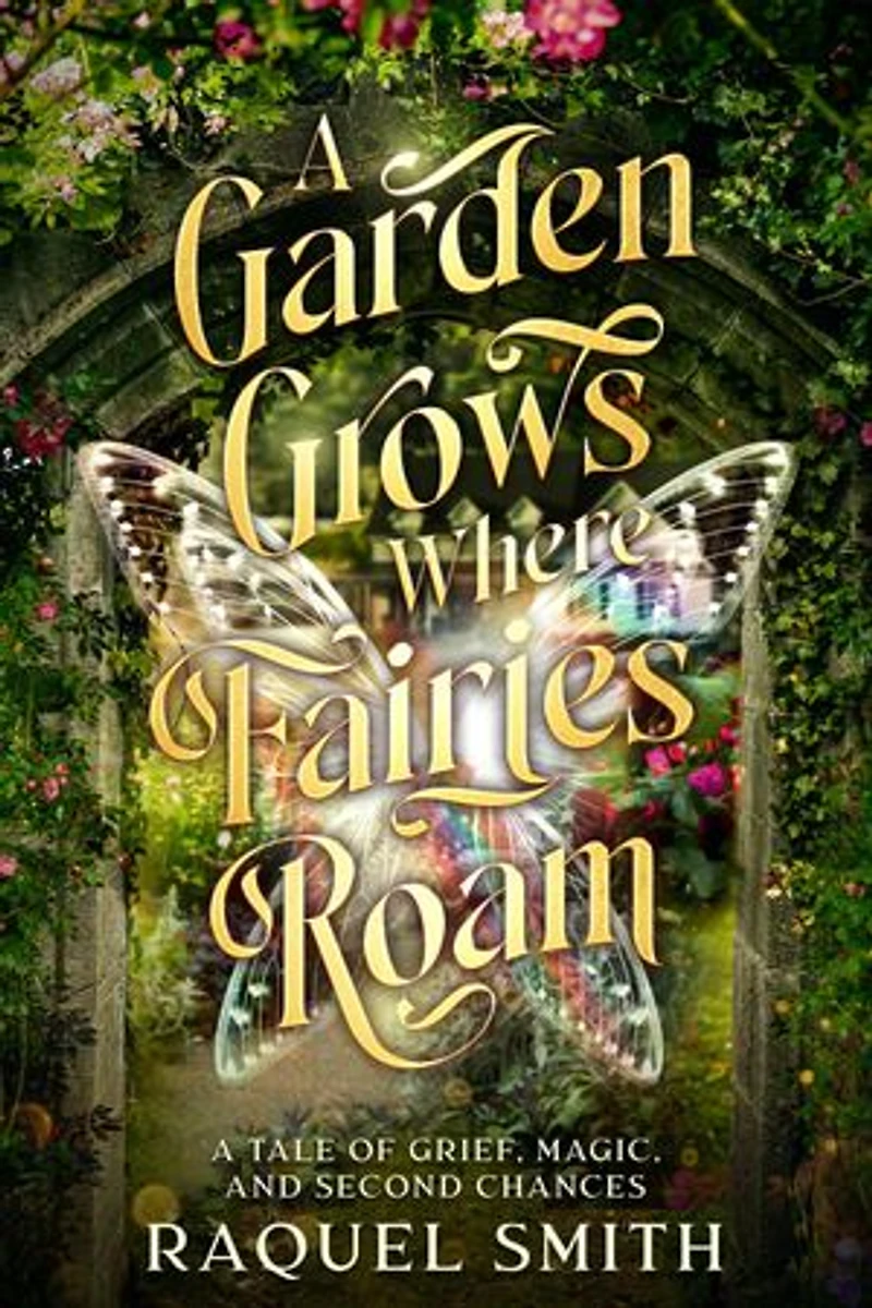 A Garden Grows Where Fairies Roam