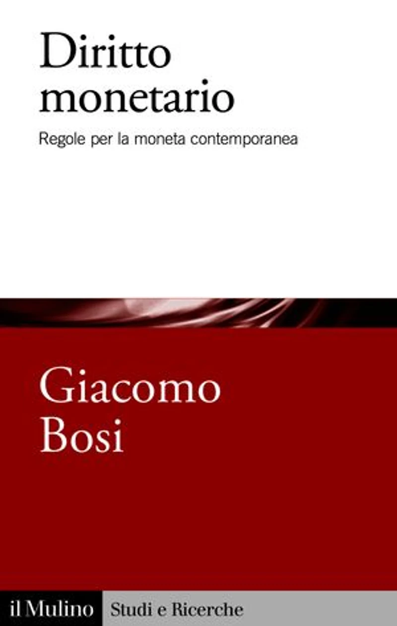 Diritto monetario: Regole per la moneta contemporanea