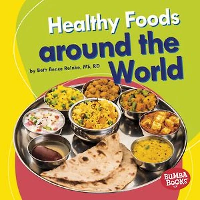 Healthy Foods Around the World