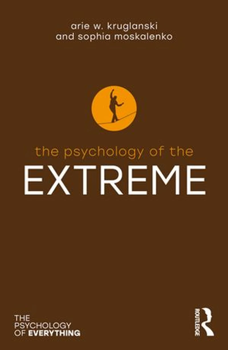 the Psychology of Extreme