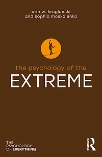 the Psychology of Extreme