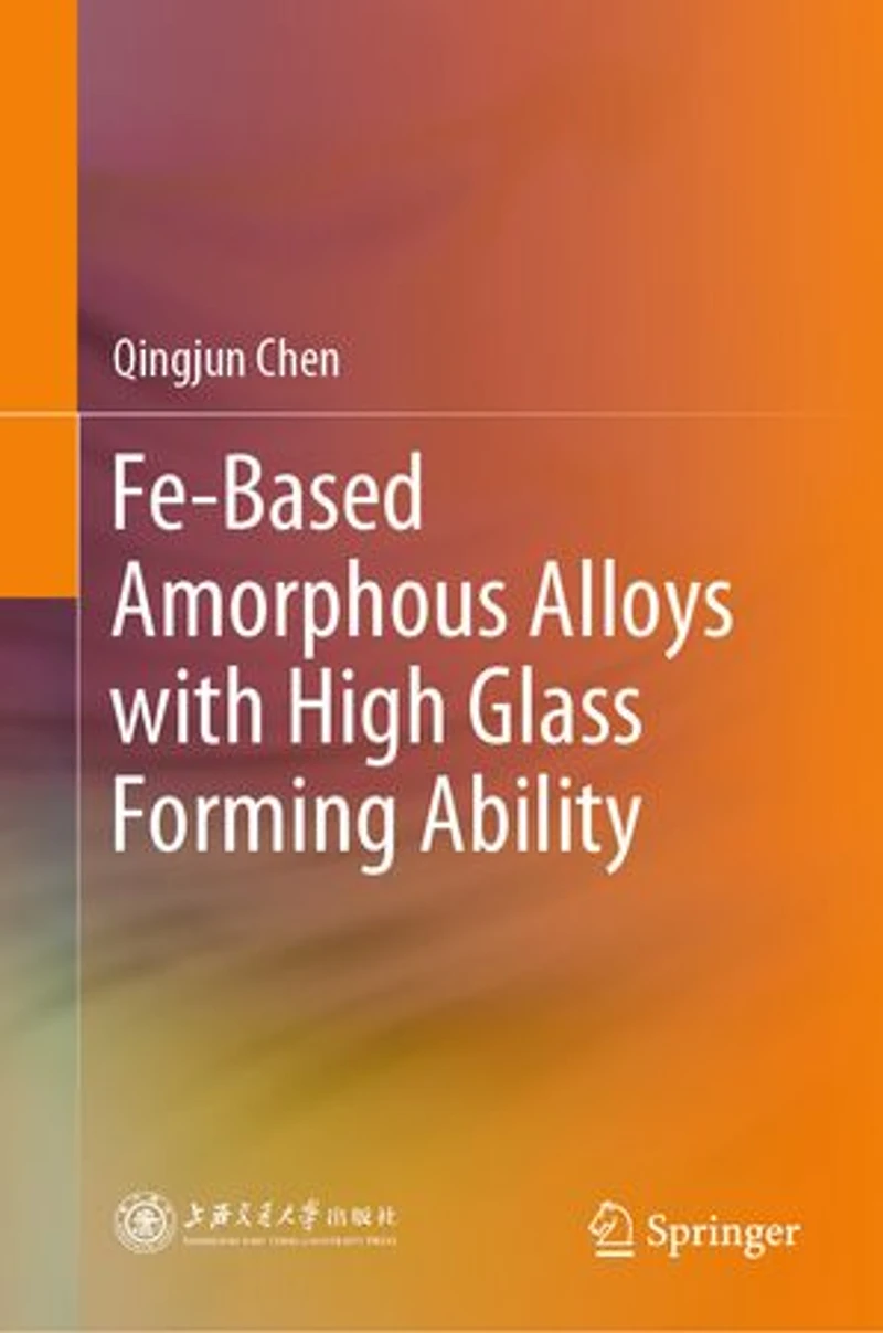 Fe-Based Amorphous Alloys with High Glass Forming Ability