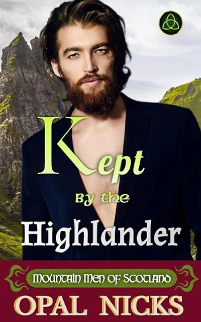 Kept By The Highlander: Mountain Men of Scotland, #6