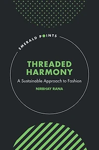Threaded Harmony: A Sustainable Approach to Fashion