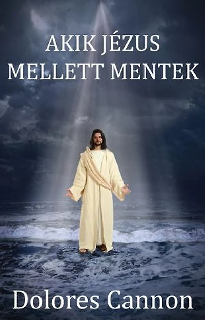 Akik Jézus mellett mentek