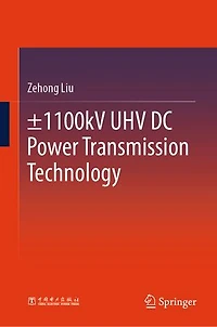 1100kV UHV DC Power Transmission Technology
