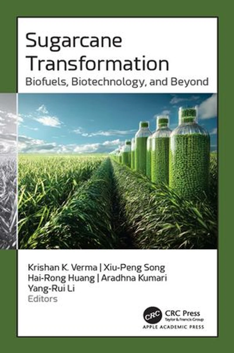 Sugarcane Transformation: Biofuels, Biotechnology, and Beyond