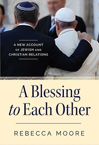 A Blessing to Each Other: New Account of Jewish and Christian Relations