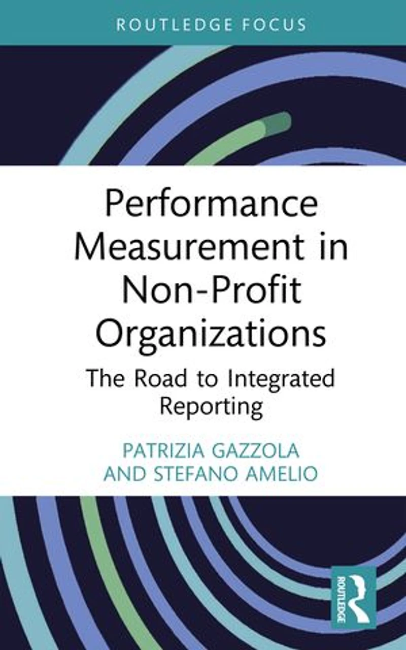 Performance Measurement Non-Profit Organizations: The Road to Integrated Reporting