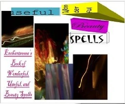 Enchantressa's Book of Wonderful, Useful, and Beauty Spells