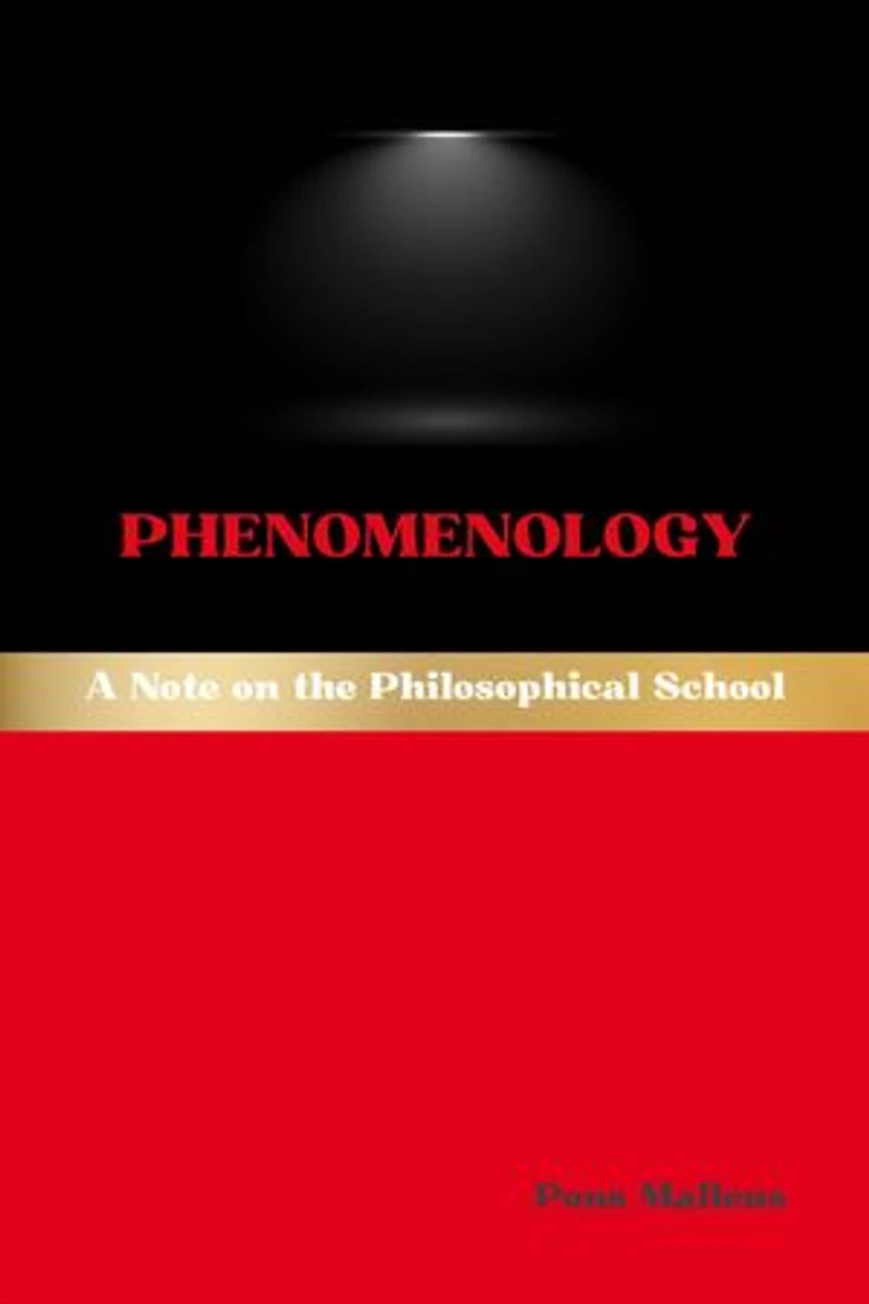 Phenomenology: A Note on the Philosophical School