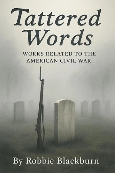 Tattered Words: Works Related to the American Civil War