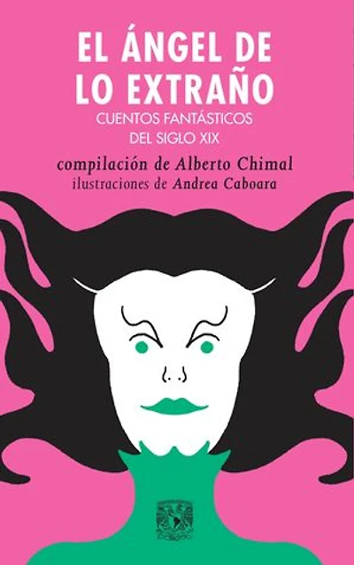 El ángel de lo extraño: Cuentos fantásticos del siglo XIX