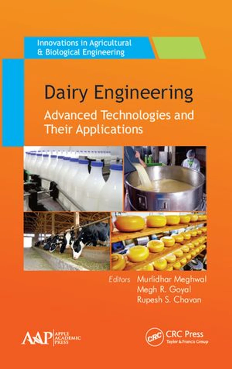 Dairy Engineering: Advanced Technologies and Their Applications