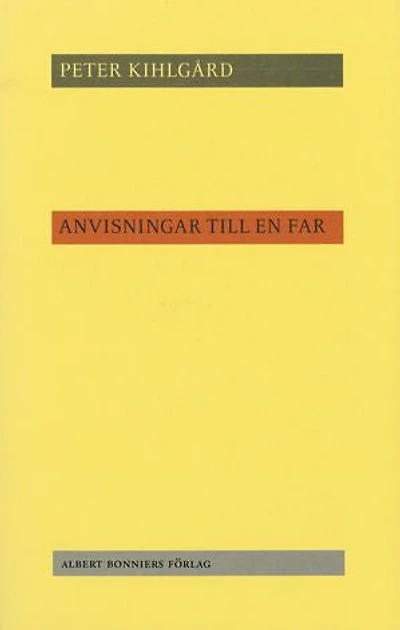 Anvisningar till en far