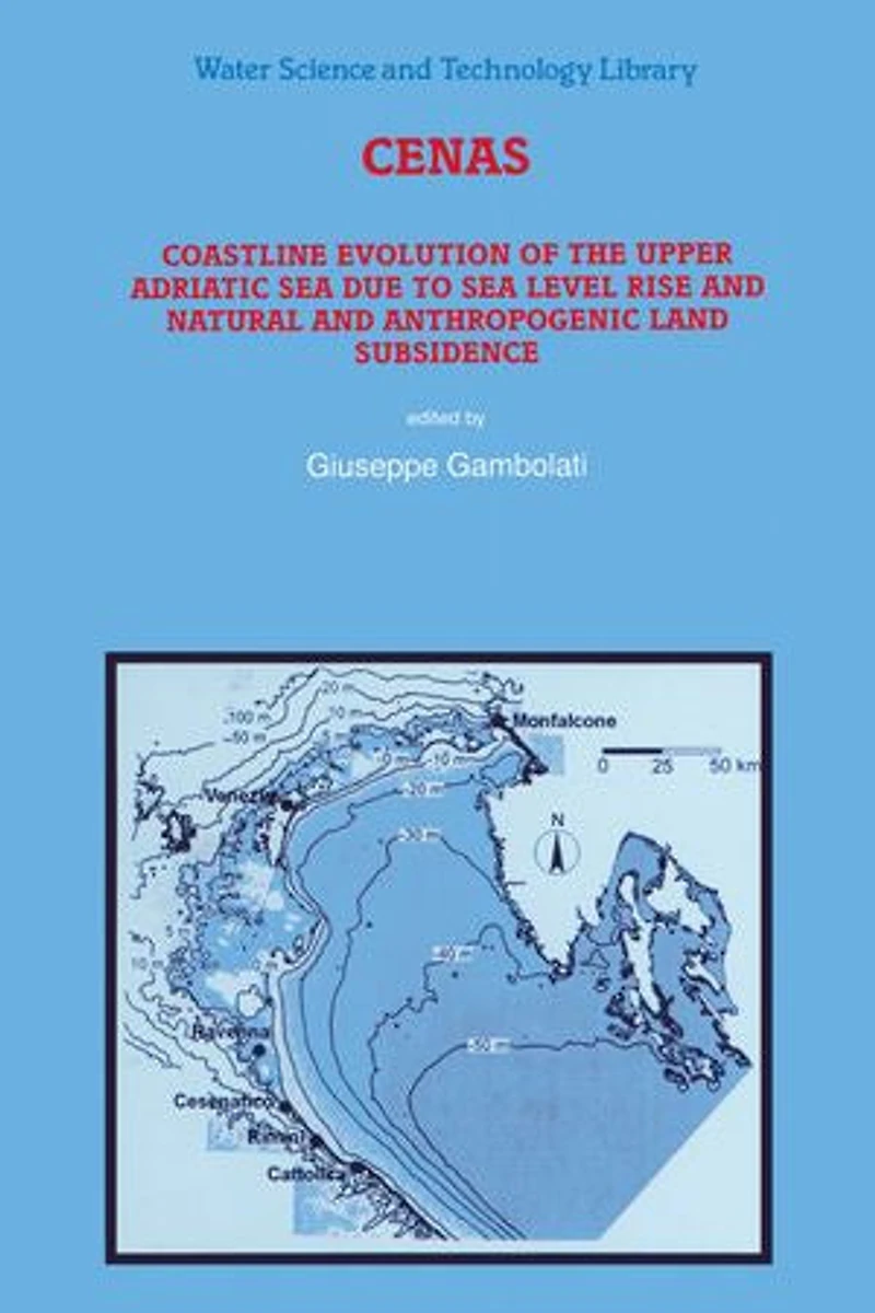 Cenas: Coastline Evolution of the Upper Adriatic Sea due to Level Rise and Natural Anthropogenic Land Subsidence