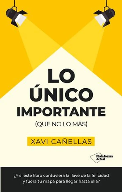 Lo único importante: Que no lo más