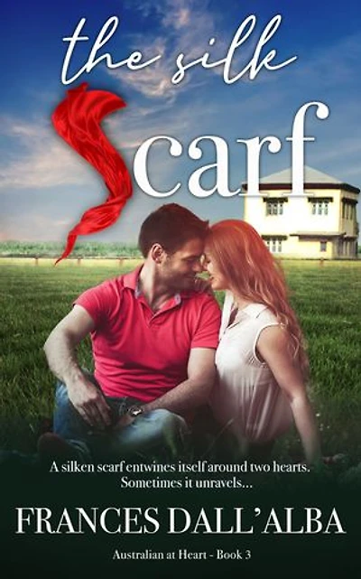 The Silk Scarf: A friends to lovers contemporary romance set Australia.
