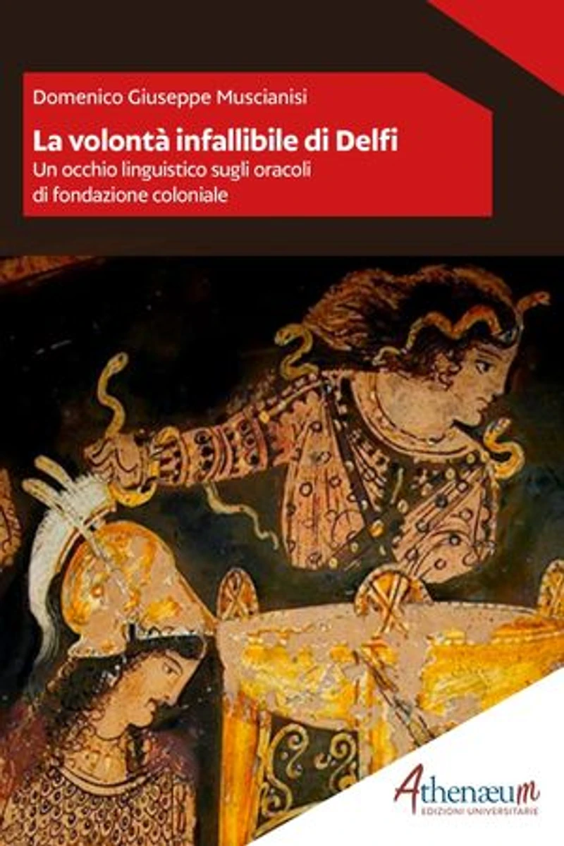 La volontà infallibile di Delfi: Un occhio linguistico sugli oracoli di fondazione coloniale